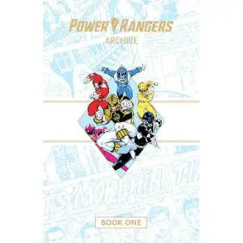 Power Rangers Archive Book One Deluxe Edition   HC