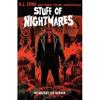 Stuff of Nightmares: No Holiday for Murder