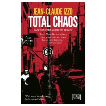 MARSEILLES TRILOGY 2: TOTAL CHAOS PB