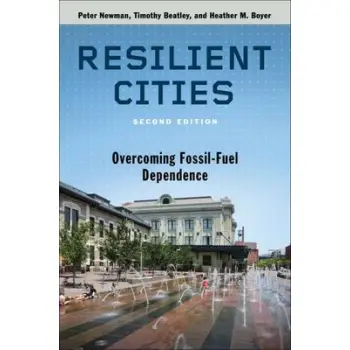 RESILIENT CITIES: OVERCOMING FOSSIL-FUEL DEPENDENCE PB