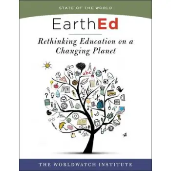 EARTHED : RETHINKING EDUCATION ON A CHANGING PLANET PB