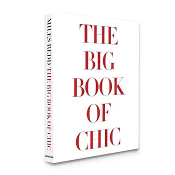 ASSOULINE : THE BIG BOOK OF CHIC