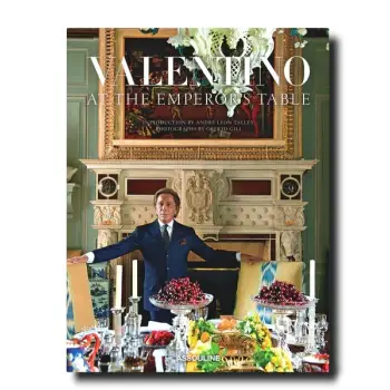 VALENTINO : AT THE EMPEROR'S TABLE