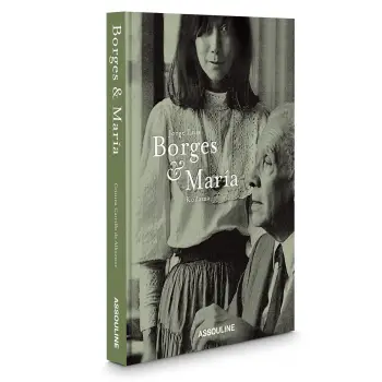 JORGE LUIS BORGES & MARIA KODAMAY : THE INFINITE ENCOUNTER