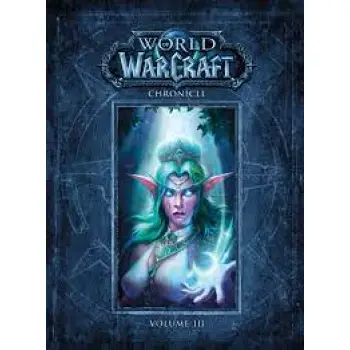 WORLD OF WARCRAFT CHRONICLE (VOLUME 3)