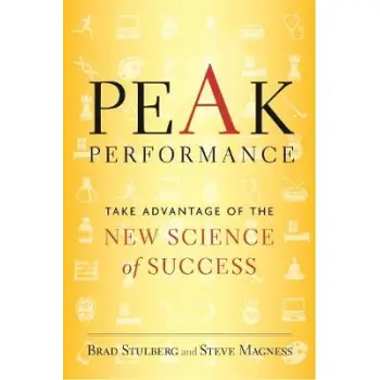 PEAK PERFORMANCE : ELEVATE YOUR GAME, AVOID BURNOUT AND THRIVE WITH THE NEW SCIENCE OF SUCCESS PB