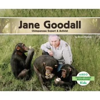 JANE GOODALL: CHIMPANZEE EXPERT & ACTIVIST  PB