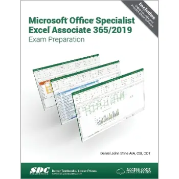 MICROSOFT OFFICE SPECIALIST EXCEL ASSOCIATE 365 - 2019 EXAM PREPARATION