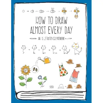 HOW TO DRAW ALMOST EVERY DAY PB