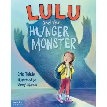LULU AND THE HUNGER MONSTER HC