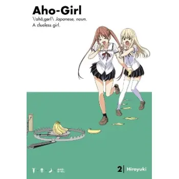 AHO GIRL (CLUELESS GIRL) GN VOL 02 (C: 0-1-0)