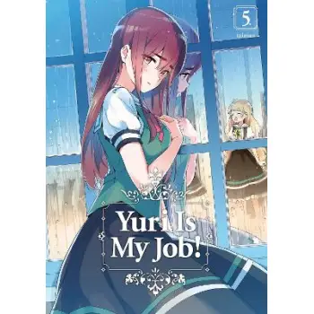 YURI IS MY JOB GN VOL 05 (MR) (C: 1-1-0)