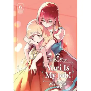 YURI IS MY JOB GN VOL 06 (MR) (C: 1-1-0)