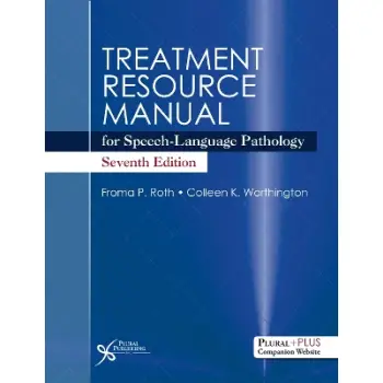 TREATMENT RESOURCE MANUAL FOR SPEECH-LANGUAGE PATHOLOGY