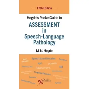HEGDE'S POCKETGUIDE TO ASSESSMENT IN SPEECH-LANGUAGE PATHOLOGY