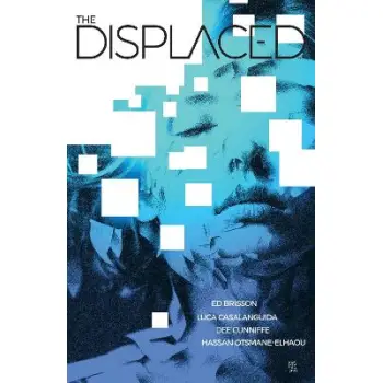 Displaced, The