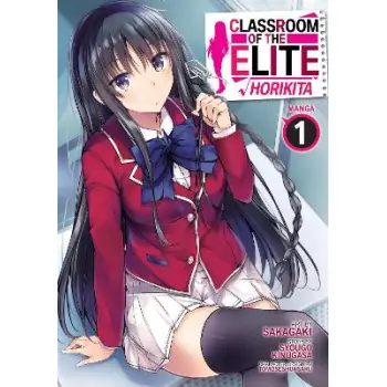 CLASSROOM OF THE ELITE: HORIKITA (MANGA) VOL. 1