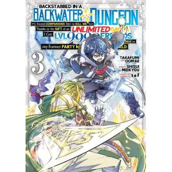 BACKSTABBED BACKWATER VOL 3 MANGA
