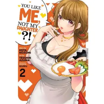 YOU LIKE ME VOL. 2 MANGA