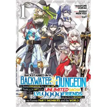 Backstabbed in a Backwater Dungeon : Vol1