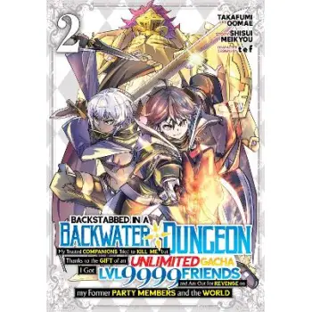 BACKSTABBED IN A BACKWATER DUNGEON (MANGA) VOL. 2 : 2