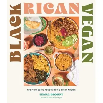 BLACK RICAN VEGAN : FIRE PLANT-BASED RECIPES FROM A BRONX KITCHEN PB