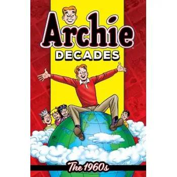 ARCHIE DECADES: THE 1960S    PB