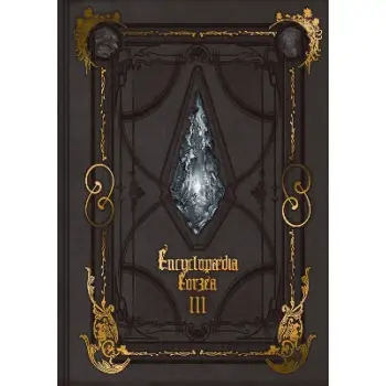 ENCYCLOPAEDIA EORZEA ~THE WORLD OF FINAL FANTASY XIV~ VOLUME III HC