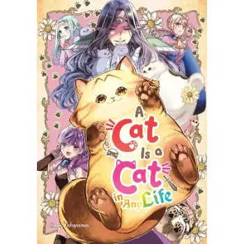 Cat Is a Cat in Any Life, A