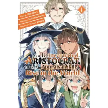 AS A REINCARNATED ARISTOCRAT USE APPRAISAL SKILL GN VOL 04 (