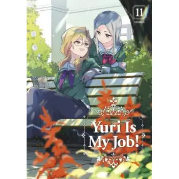 YURI IS MY JOB GN VOL 11 (MR) (C: 0-1-0)