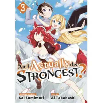 AM I ACTUALLY THE STRONGEST GN VOL 03 (C: 0-1-2)