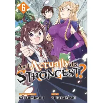 AM I ACTUALLY THE STRONGEST GN VOL 06 (C: 0-1-2)