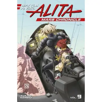 BATTLE ANGEL ALITA MARS CHRONICLE GN VOL 09 (C: 0-1-1)