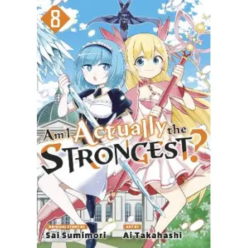 AM I ACTUALLY THE STRONGEST GN VOL 08 (C: 0-1-2)