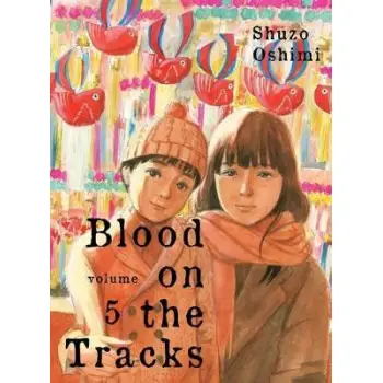BLOOD ON THE TRACKS, VOLUME 5    PB