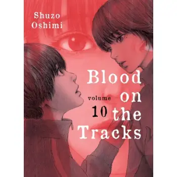 BLOOD ON THE TRACKS, VOLUME 10    PB