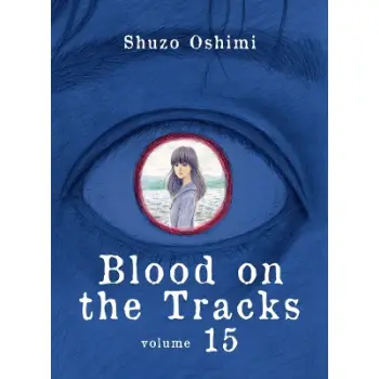 BLOOD ON THE TRACKS, VOLUME 15    PB