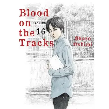 BLOOD ON THE TRACKS, VOLUME 16    PB