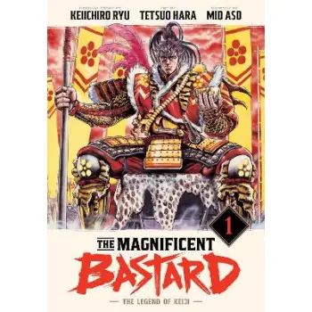THE MAGNIFICENT BASTARD 1: THE LEGEND OF KEIJI HC