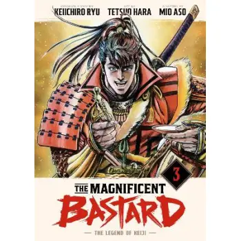 THE MAGNIFICENT BASTARD 3: THE LEGEND OF KEIJI HC
