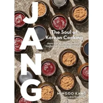 /1/G : THE SOUL OF KOREAN COOKING (MORE THAN 60 RECIPES FEATURING GOCHU/1/G, DOEN/1/G, AND GAN/1/G) HC