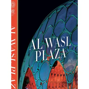 EXPO 2020 DUBAI : AL WASL PLAZA