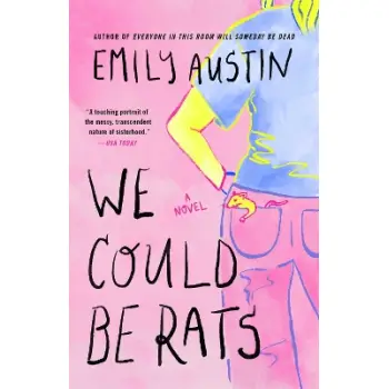 WE COULD BE RATS : A NOVEL PB