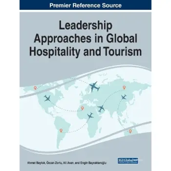 Leadership Approaches in Global Hospitality and Tourism