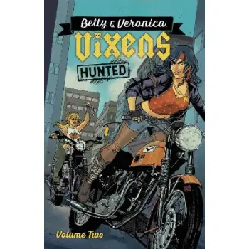 BETTY & VERONICA: VIXENS VOL. 2    PB