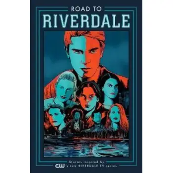 ROAD TO RIVERDALE