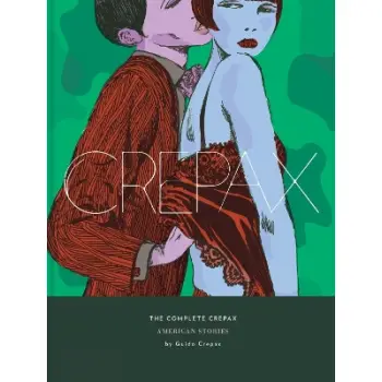 Complete Crepax: American Stories, The