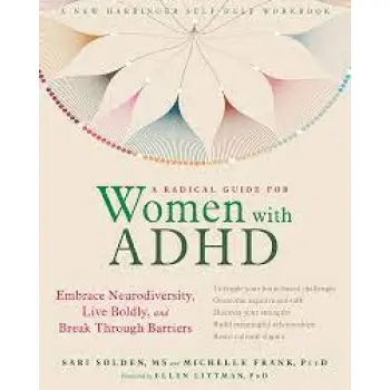A RADICAL GUIDE FOR WOMEN WITH ADHD PB