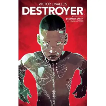 Victor LaValle's Destroyer